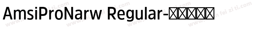 AmsiProNarw Regular字体转换